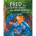 Fred the Super Saves the Mangroves