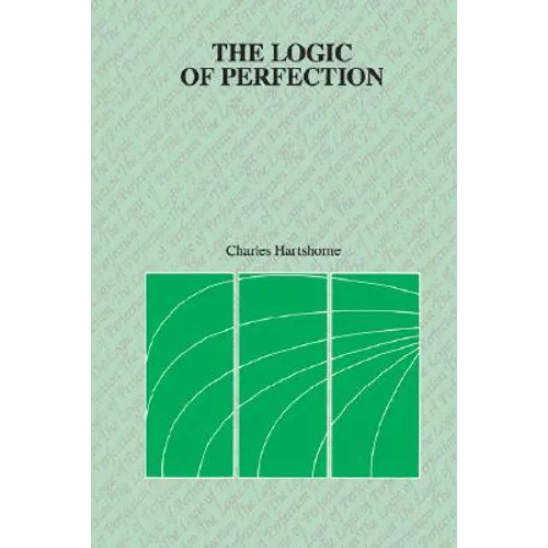 The Logic of Perfection