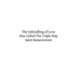 The Enkindling of Love: Also Called The Triple Way