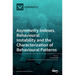 Asymmetry Indexes, Behavioural Instability and the Characterization of Behavioural Patterns
