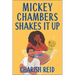 Mickey Chambers Shakes It Up