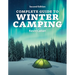 Complete Guide to Winter Camping