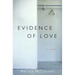 Evidence of Love