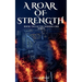 A Roar of Strength