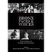 Bronx Faces and Voices: Sixteen Stories of Courage and Community