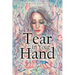 Tear in your Hand