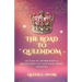 The Road to Queendom: 365 Days of Affirmations & Reflections To Keep Your Crown Straight