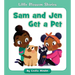 Sam and Jen Get a Pet