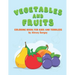 Vegetables and fruits. Coloring book for kids and toddlers: Early Learning coloring book for your kids and toddler