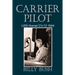 Carrier Pilot: USS Hornet CV-12 1944