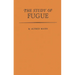 The Study of Fugue