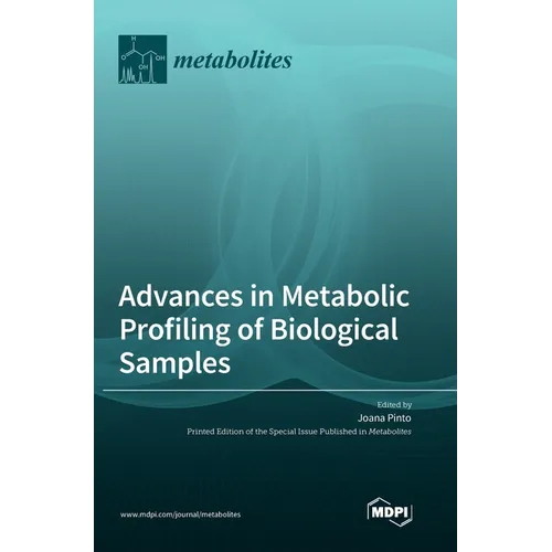 Advances in Metabolic Profiling of Biological Samples