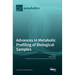 Advances in Metabolic Profiling of Biological Samples