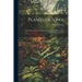 Plants of Iowa; a Preliminary List of the Native and Introduced Plants of the State, not Under Culti