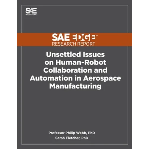 Unsettled Issues on Human-Robot Collaboration and Automation in Aerospace Manufacturing