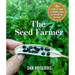 The Seed Farmer: A Complete Guide to Growing, Using, and Selling Your Own Seeds