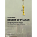 Desert of Pharan: Unofficial Histories Behind the Mass Expansion of Mecca