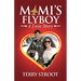 Mimi's Flyboy: A Love Story