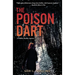 The Poison Dart: A Debbie Bradley Mystery