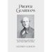 Proper Guardians: An Introduction and Guide to John Stuart Mill's On Liberty