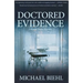 Doctored Evidence