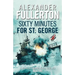 Sixty Minutes for St. George