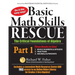 Basic Math Skills Rescue, Part 1: The Critical Foundations of Algebra