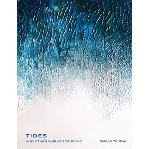 Tides and Other Works for Piano