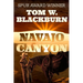 Navajo Canyon: Frontier Novel of Warfare, Six-Guns, and an Enemies to Lovers Romance