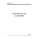 Law Enforcement and Juvenile Crime