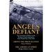 Angels Defiant: Two Accounts of Pilots on the Western Front During the First World War 1914-1918-Above the French Lines by Stuart Walc