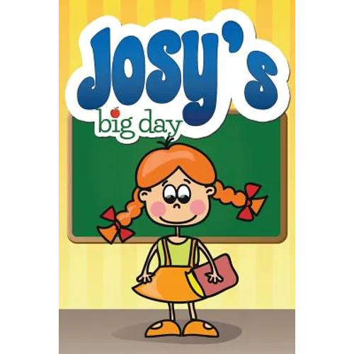Josy's Big Day