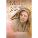 Mary The Mother of Jesus