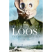 The Battle of Loos 1915: The Poisoned Field