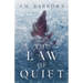 The Law of Quiet
