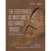 The Footprints of Maitland's Old Hands Trilogy: An Untold History for a New Generation