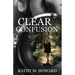 Clear Confusion