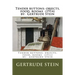 Tender buttons: objects, food, rooms (1914) by: Gertrude Stein