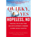 Quirky, Yes---Hopeless, No: Practical Tips to Help Your Child with Asperger's Syndrome Be More Socially Accepted
