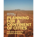 Planning for a Continent of Cities: Long-range scenarios for Australian urbanisation