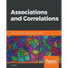 Associations and Correlations