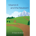 Vitamin K and the Newborn