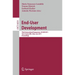 End-User Development: Third International Symposium, IS-EUD 2011, Torre Canne, Italy, June 7-10, 2011, Proceedings