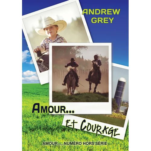 Amour... Et Courage: Volume 2