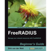 Freeradius Beginner's Guide