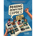 Making Nonfiction Comics: A Guide for Graphic Narrative