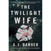 The Twilight Wife: A Psychological Thriller by the Author of the Good Neighbor