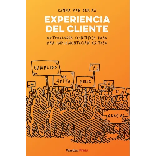 Experiencia del Cliente: Metodología científica para una implementación exitosa