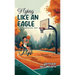 Flying Like an Eagle