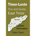 Timor-Leste Tour and Guide, East Timor: Tourism Information